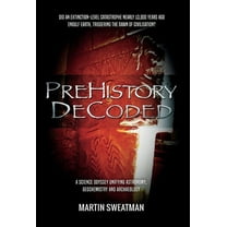 Prehistory Decoded (Hardcover)