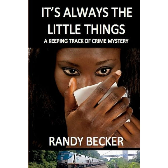 A Keeping Track of Crime Mystery: It's Always the Little Things (Paperback)