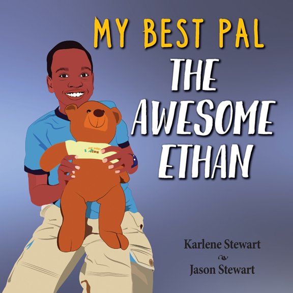 My Best Pal: The Awesome Ethan, (Paperback)