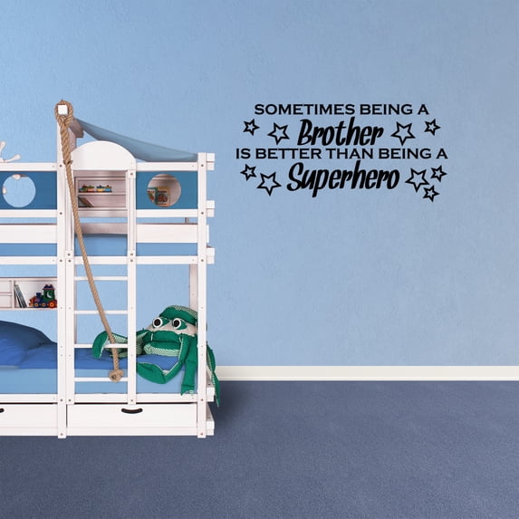 Empresal Sometimes Being A Brother Is Better Than Being A Superhero Lettering Vinyl Words Black 28"Hx13"W JP977