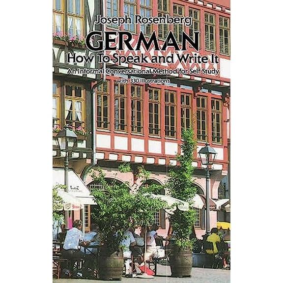 Pre-Owned German: How to Speak and Write It (Paperback) 0486202712 9780486202716