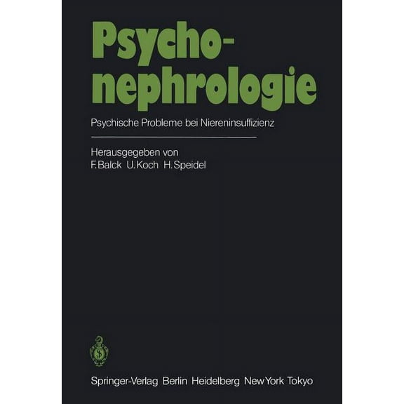 Psychonephrologie: Psychische Probleme Bei Niereninsuffizienz, (Paperback)