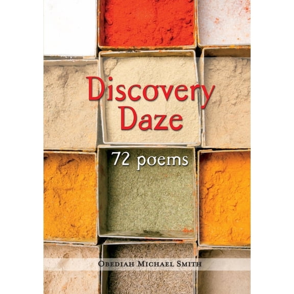 Discovery Daze - 72 Poems, (Paperback)