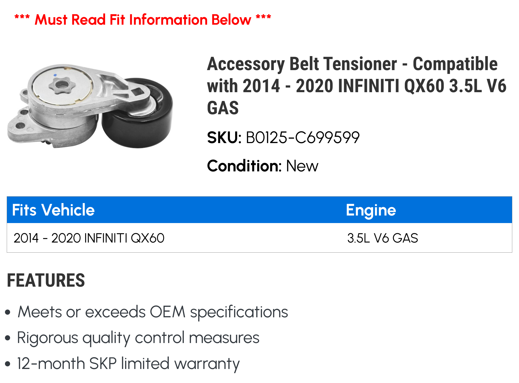 Accessory Belt Tensioner - Compatible with 2014 - 2020 INFINITI QX60 3.5L V6 GAS 2015 2016 2017 2018 2019