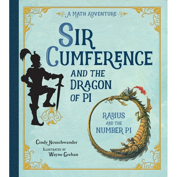 Pre-Owned Sir Cumference and the Dragon of Pi (Paperback) 1570911649 9781570911644
