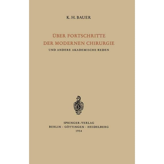 Ãber Fortschritte Der Modernen Chirurgie Und Andere Akademische Reden, (Paperback)