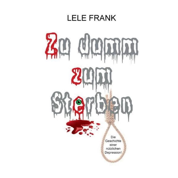Zu Dumm Zum Sterben (Paperback)