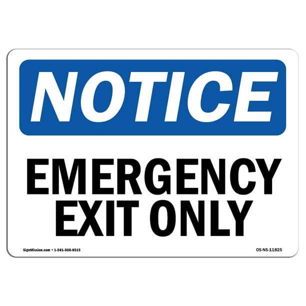 OSHA Notice Signs Emergency Exit Only Decal Protect Your Business, Construction Site