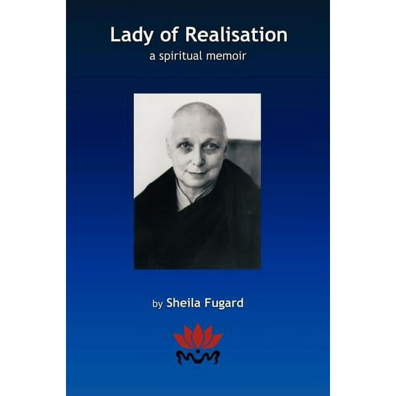 Lady of Realisation : A Spiritual Memoir