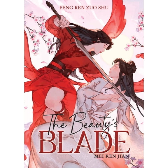 The Beauty's Blade: Mei Ren Jian (Novel), (Paperback)