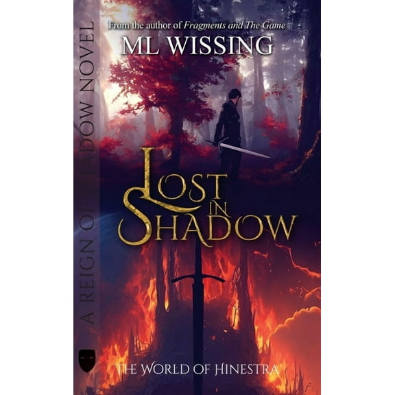The World of Hinestra Lost in Shadow: A Reign of Shadow, Book 1, (Hardcover)