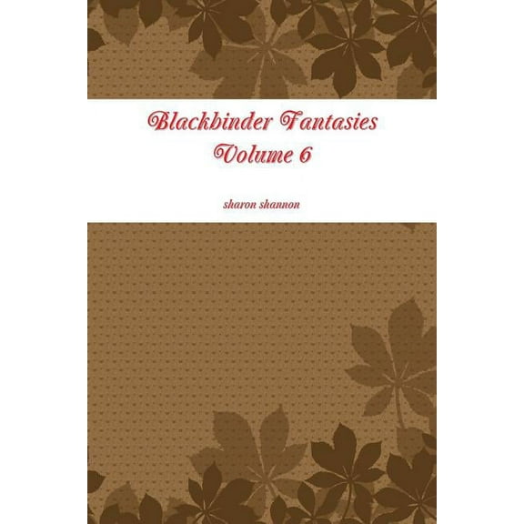 blackbinder Fantasies volume 6 (Paperback)