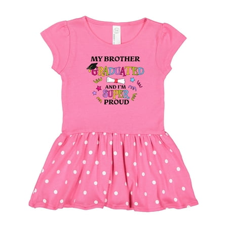 

Inktastic My Brother Graduated and I m Super Proud Gift Toddler Girl Dress