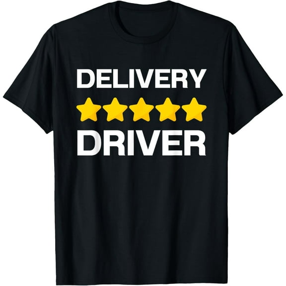 Five Star Delivery Driver Rating Food Jobs Funny Deliveries T-Shirt