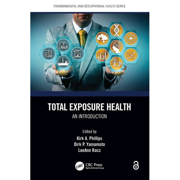 Environmental and Occupational Health Total Exposure Health: An Introduction, (Paperback)