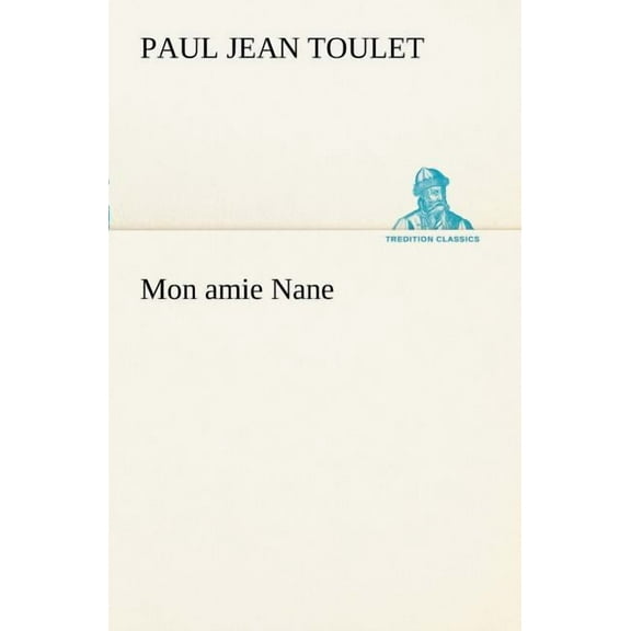 Mon amie Nane (Paperback)