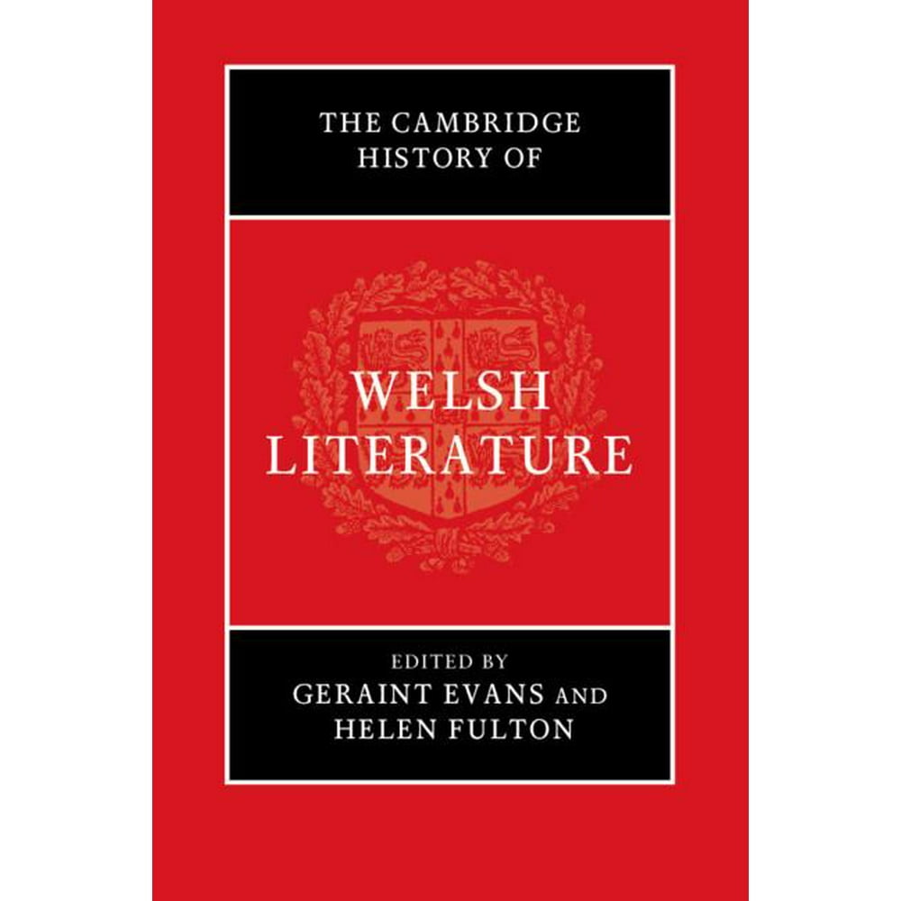 The Cambridge History of Welsh Literature