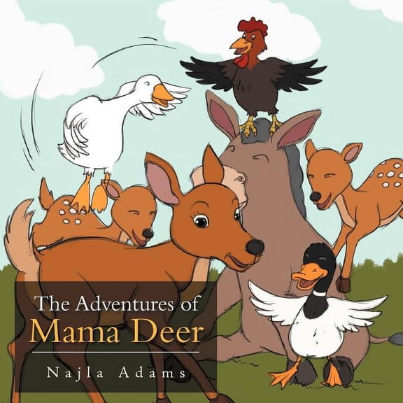 The Adventures of Mama Deer, (Paperback)