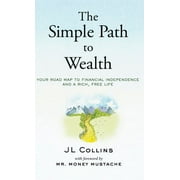 The Simple Path to Wealth (Hardcover)