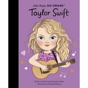 Little People, BIG DREAMS: Taylor Swift (Hardcover)