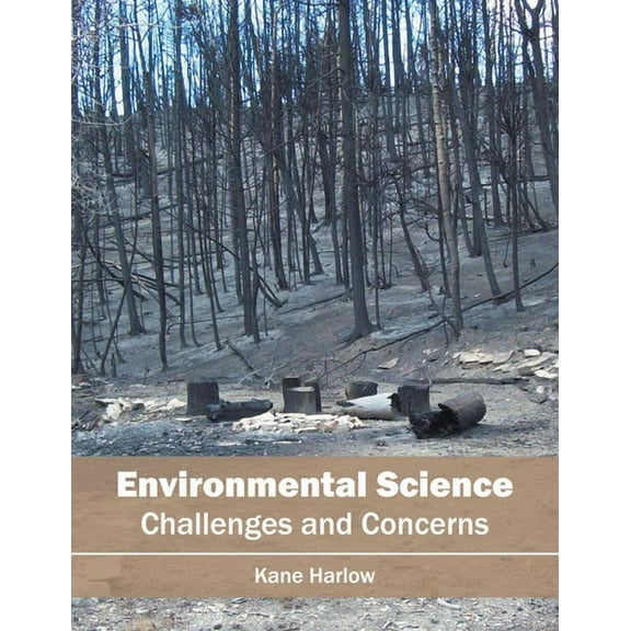 Environmental Science: Challenges and Concerns, (Hardcover)