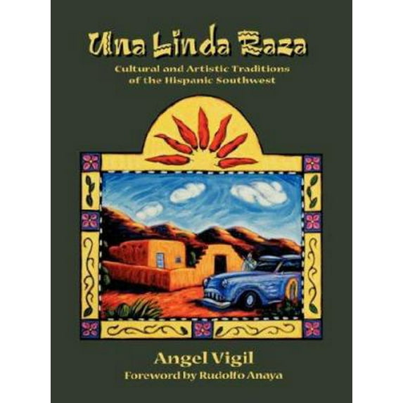 Pre-Owned Una Linda Raza : Cultural and Artistic Traditions of the Hispanic Southwest (Paperback)