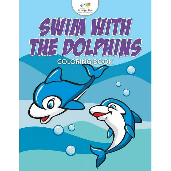Swim with the Dolphins Coloring Book, (Paperback)