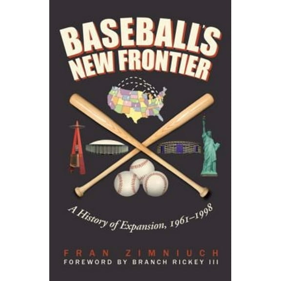 Pre-Owned Baseball's New Frontier: A History of Expansion, 1961-1998 (Paperback) 0803239947 9780803239944