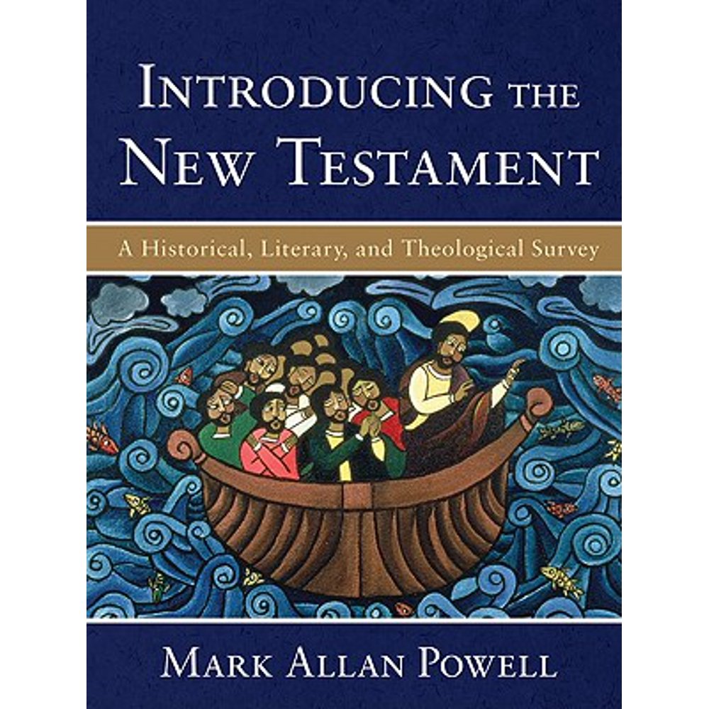 Introducing the New Testament A Historical, Literary, and Theological
