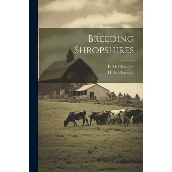 Breeding Shropshires (Paperback)
