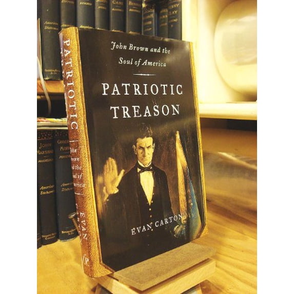 Pre-Owned Patriotic Treason: John Brown and the Soul of America (Hardcover) 074327136X 9780743271363