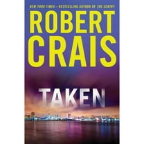 Taken (Hardcover) by Robert Crais