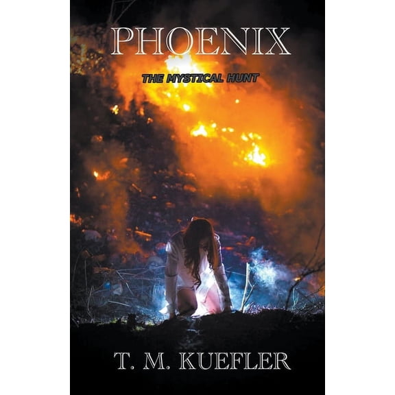 The Mystical Hunt Phoenix, Book 5, (Paperback)