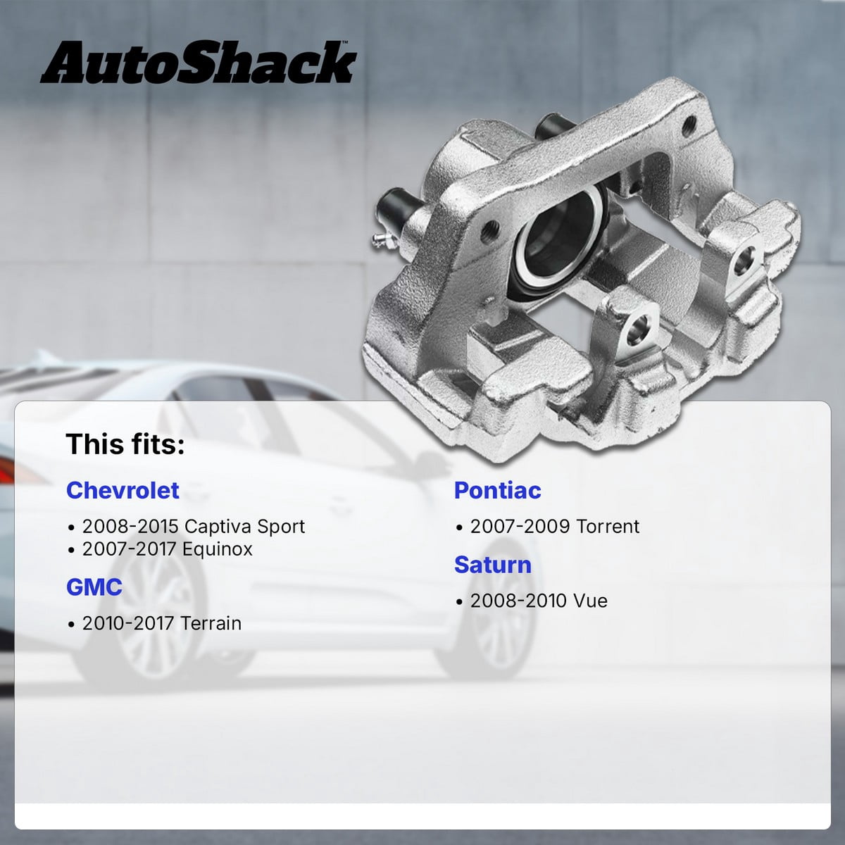 AutoShack Rear Brake Caliper for Chevrolet, GMC & Saturn, Equinox 2007-2017 Terrain 2010-2017 Captiva Sport 2012-2015 Vue 2008-2010, FWD AWD L4 2.4L V6 3.0L 3.4L 3.5L 3.6L, Right