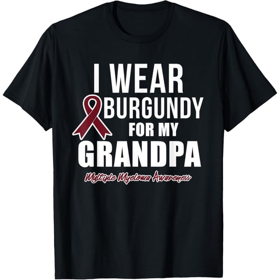 Premium Comfort - Multiple Myeloma T Shirts I Wear Burgundy for My Grandpa T-Shirt