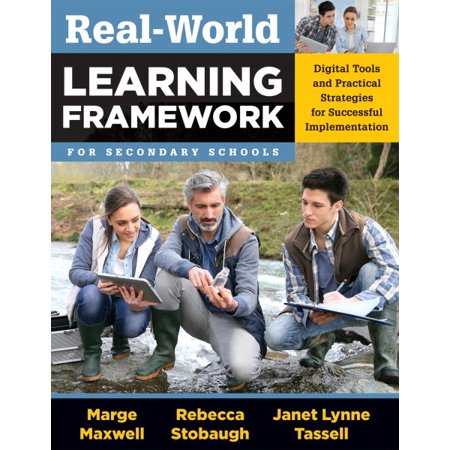Pre-Owned Real-world Learning Framework for Secondary Schools: Digital Tools and Practical Strategies for Successful Implementation - bring about deeper and self-directed learning in students