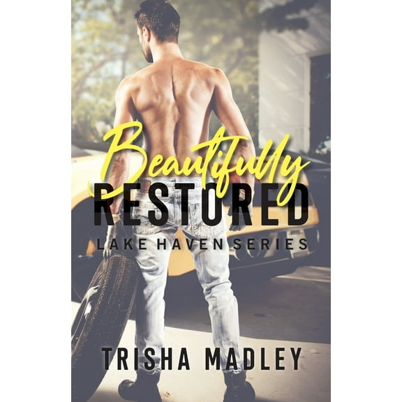 Lake Haven Beautifully Restored, Book 1, (Paperback)