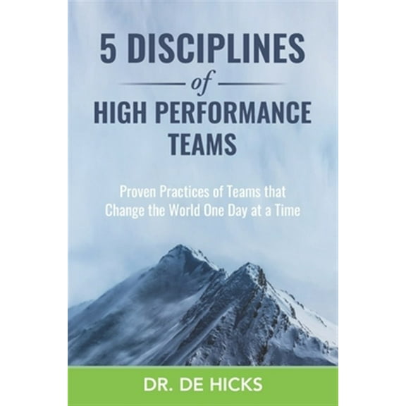 Archimedes Experiment: 5 Disciplines of High Performance Teams: Proven Practices of Teams that Change the World One Day at a Time (Paperback)