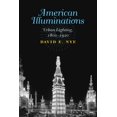thumbnail image 3 of American Illuminations: Urban Lighting, 1800-1920 (Other), 3 of 3