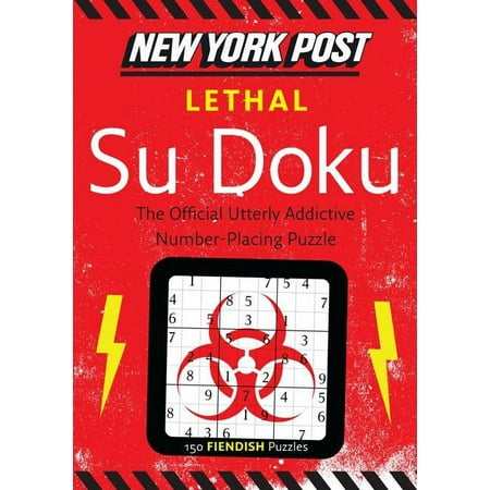 New York Post Lethal Su Doku: 150 Fiendish Puzzles (Paperback)