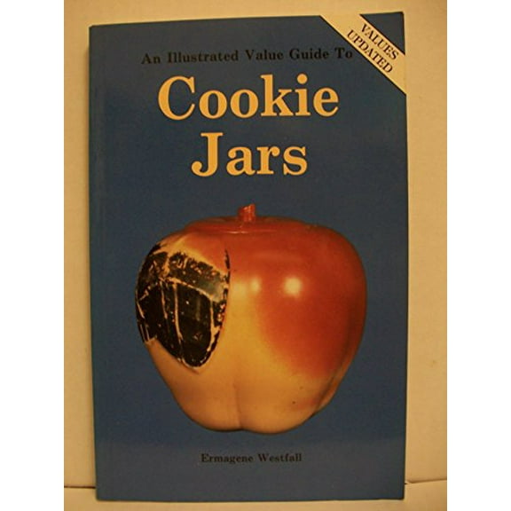 Pre-Owned An Illustrated Value Guide to Cookie Jars (Paperback) 0891452273 9780891452270