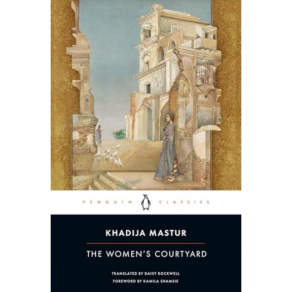 Pre-Owned The Women's Courtyard (Penguin Classics), 9780143138068, 0143138065, Paperback,