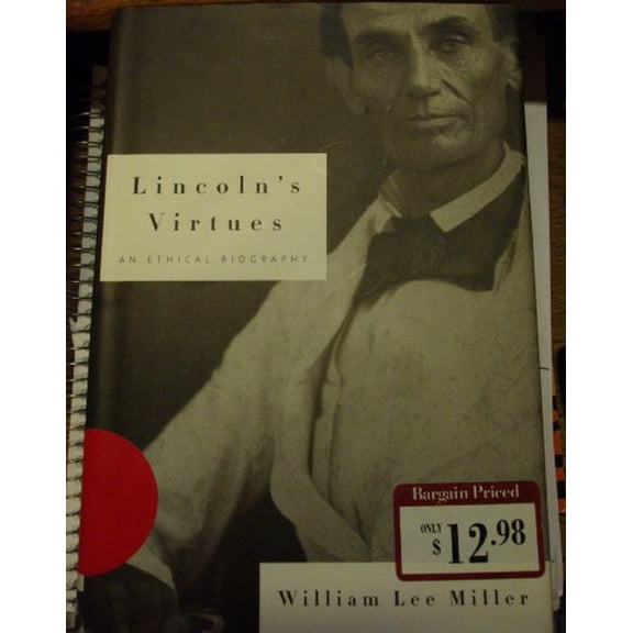 Pre-Owned Lincoln's Virtues: An Ethical Biography, 9780307291400, 0307291405, Paperback,