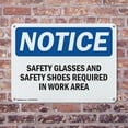 thumbnail image 4 of (2 Pack) Safety Glasses And Safety Shoes Required OSHA Notice Sign 24 Inch X 18 Inch Indoor / Outdoor Rust-Free Aluminum Metal Signs for Workplace, Workshop, and Construction Site, Made, 4 of 8