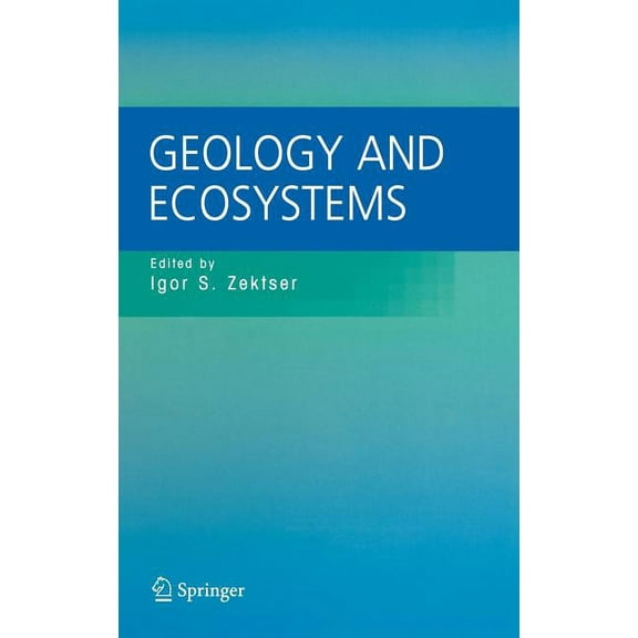 Geology and Ecosystems, (Hardcover)