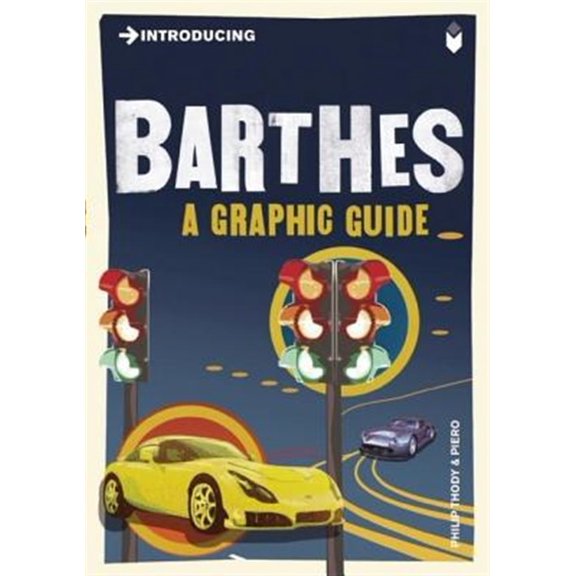 Pre-Owned Introducing Barthes: A Graphic Guide (Paperback) 1848312040 9781848312043