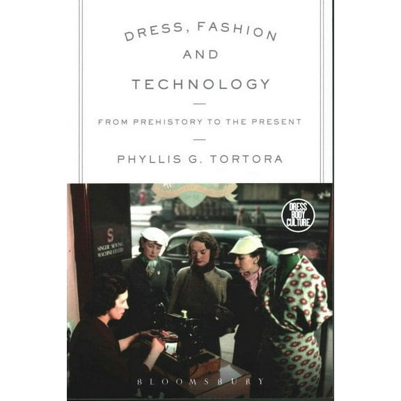 Dress, Fashion, and Technology