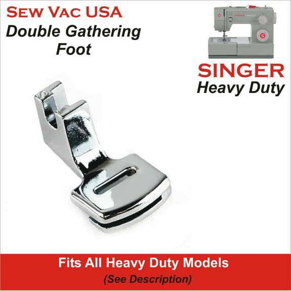 Singer Compatible Double Gathering Foot 006917008 Fits All Low Shank Machines
