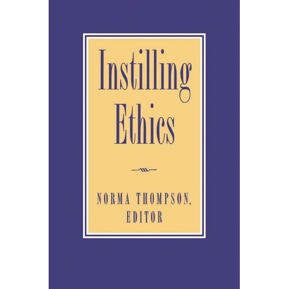 Instilling Ethics, (Paperback)