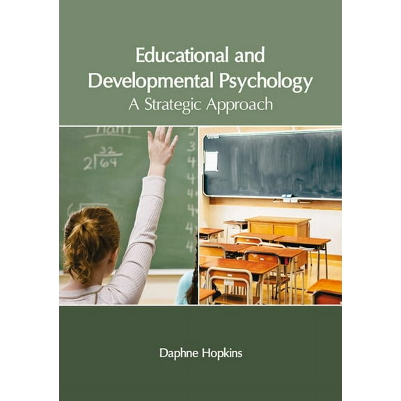 Educational and Developmental Psychology: A Strategic Approach (Hardcover)
